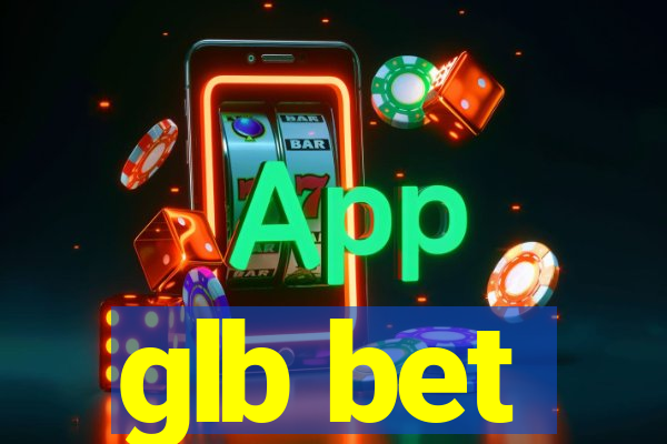 glb bet